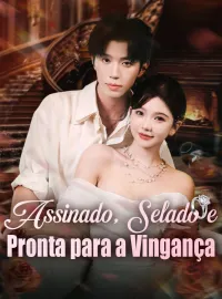 Assinado, Selado e Pronta para a Vingança