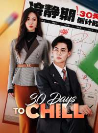 30 Days to ChillShort Dramas