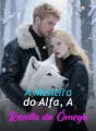 A Mentira do Alfa, A Revolta da Ômega cover
