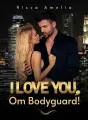 I Love You, Om Bodyguard! cover