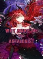 Why Make Me The Antagonist? cover