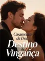 Casamento de Dor, Destino de Vingança cover