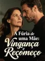 A Fúria de uma Mãe: Vingança e Recomeço cover