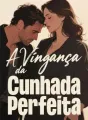 A Vingança da Cunhada Perfeita cover