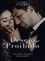 Desejo Proibido (até onde você iria por alguém?) cover