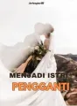 Menjadi Istri Pengganti cover