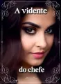 A vidente do chefe cover