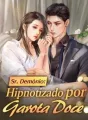 Sr. Demônio: Hipnotizado por Garota Doce cover