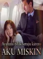 Ayahmu Tidak Setuju Karena Aku Miskin cover