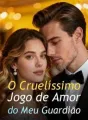 O Cruelíssimo Jogo de Amor do Meu Guardião cover