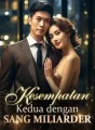 Kesempatan Kedua dengan Sang Miliarder cover