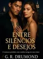 Entre silêncios e desejos: O romance proibido com o melhor amigo do meu irmão cover