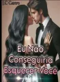 Eu Não Conseguiria Esquecer Você cover