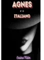 Agnes e o Italiano (Serie-Mulheres Poderosas) cover