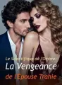 Le Scientifique de l'Ombre : La Vengeance de l'Épouse Trahie cover