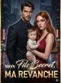 MON FILS SECRET, MA REVANCHE cover