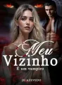 Meu vizinho é um vampiro cover