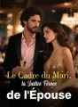 Le Cadre du Mari, la Justice Féroce de l'Épouse cover