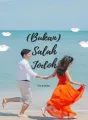 (Bukan) Salah Jodoh cover