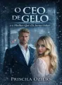 O CEO De Gelo e a Mulher Que Ele Jurou Odiar cover