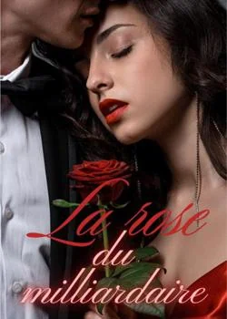 La rose du milliardaire