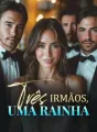 Três irmãos, uma rainha cover