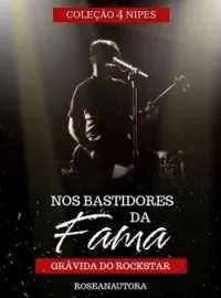 Nos bastidores da fama - Grávida do Rockstar