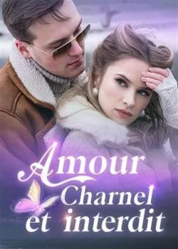 Amour charnel et interdit