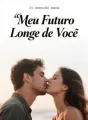 Meu Futuro Longe de Você cover