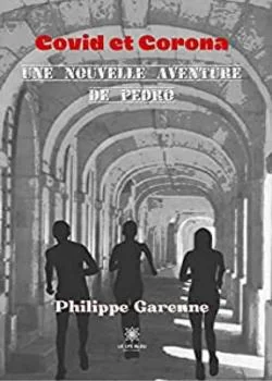 Covid et Corona - Une nouvelle aventure de Pedro