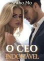 O CEO INDOMÁVEL cover