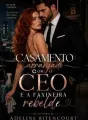 Casamento arranjado com o Ceo e a faxineira rebelde cover
