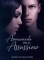 APAIXONADA PELO ASSASSINO cover