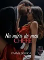 NA MIRA DO MEU CHEFE cover