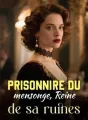 Prisonnière du mensonge, Reine de sa ruines cover