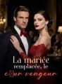 La mariée remplacée, le cœur vengeur cover