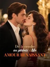De la cendre au phénix : Un amour renaissant
