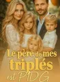 Le père de mes triplés est PDG cover