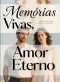 Memórias Vivas, Amor Eterno cover