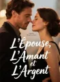 L'Épouse, L'Amant et L'Argent cover