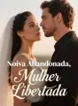 Noiva Abandonada, Mulher Libertada cover