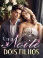 Uma Noite, Dois Filhos cover