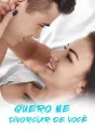 Quero Me Divorciar de Você cover