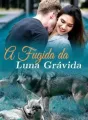 A Fugida da Luna Grávida cover