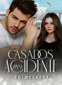 Casados por acidente cover