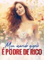 Meu marido gigolô é podre de rico cover