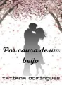 Por causa de um beijo cover