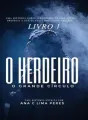 O Herdeiro - O Grande Círculo cover