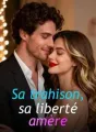 Sa trahison, sa liberté amère cover