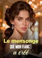 Le mensonge que mon fiancé a créé cover